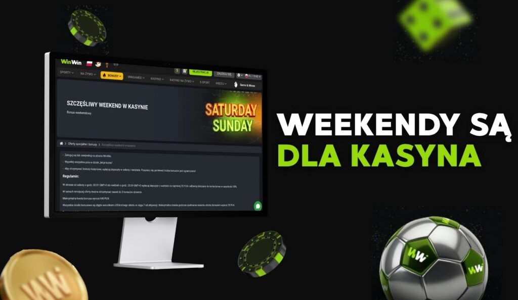 WinWin Weekendy są dla kasyna zdobywaj bonusy w każdą sobotę i niedzielę